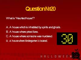 Тест «Halloween» What do we know about it?, слайд 22