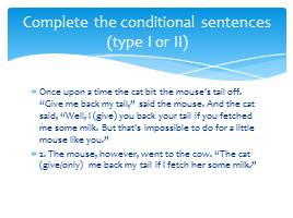 Conditional sentences, слайд 13