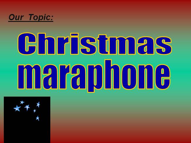 Презентация Christmass maraphone