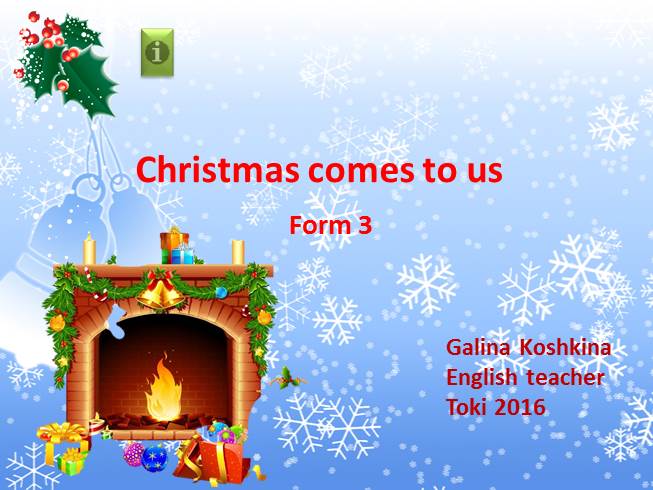 Презентация Урок английского языка «Christmas comes to us»