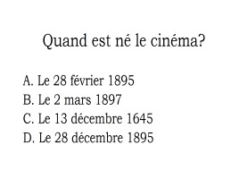 Викторина на французском языке «Savez-vous le cinéma mondial?», слайд 5