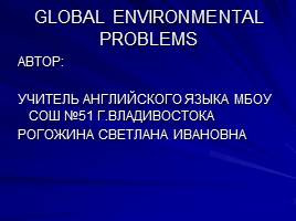 Global environmental problems, слайд 1