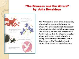 «The Princess and the Wizard» by Julia Donaldson, слайд 8