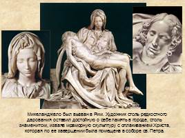 Золотой век Возрождения - Бунтующий гений Микеланджело, слайд 8
