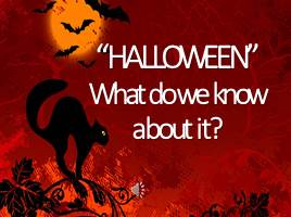 Презентация Тест «Halloween» What do we know about it?