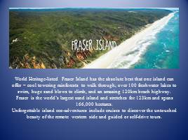 Where do you want to go? Fraser Island, слайд 2