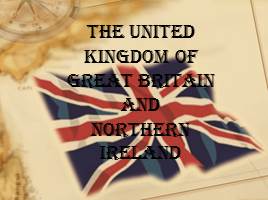 The United Kingdom of Great Britain and Northern Ireland, слайд 2