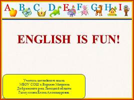 English is fun! - Праздник английского языка, слайд 1