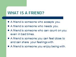 Friends and Friendship, слайд 2