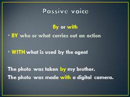 Passive voice - 10 класс, слайд 7