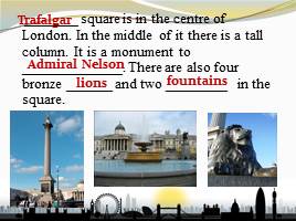 London is the capital of GB, слайд 16