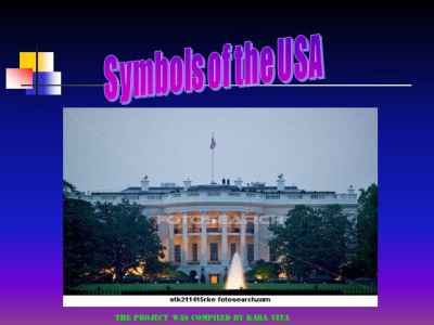 Презентация Symbols of the usa (символы сша)