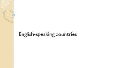 Презентация English-speaking countries (англоговорящие страны)